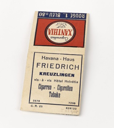 Zündholzbriefchen: Streichhölzer in Verpackung mit Aufschrift «Cigarette Xanthia» aus dem «Havanna-Haus Friedrich» vis-à-vis des Hotels «Helvetia» in Kreuzlingen, aus dem Nachlass von Saskja Egloff in Kreuzlingen